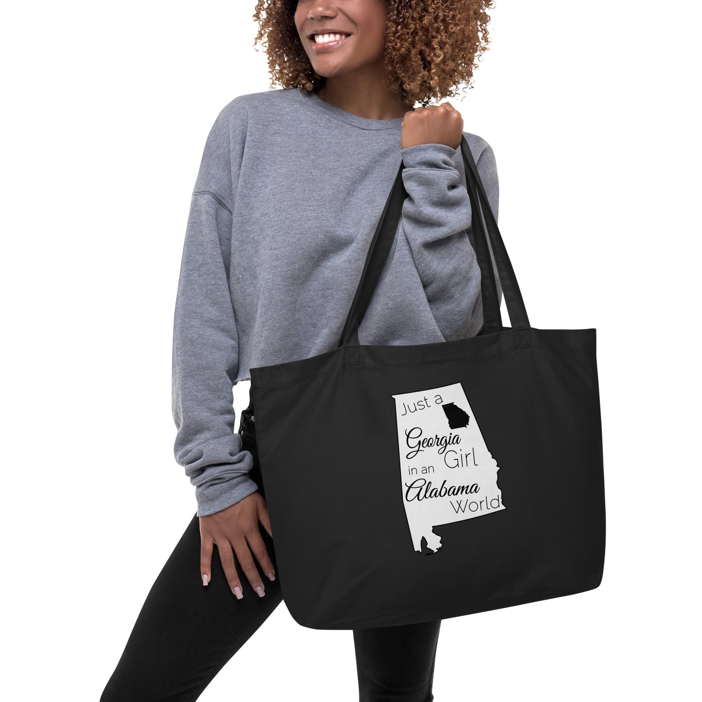 Just a Georgia Girl in an Alabama World Large organic tote bag