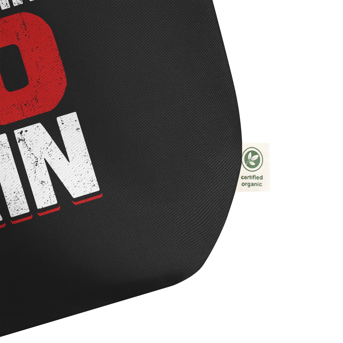No Pain No Gain Large organic tote bag