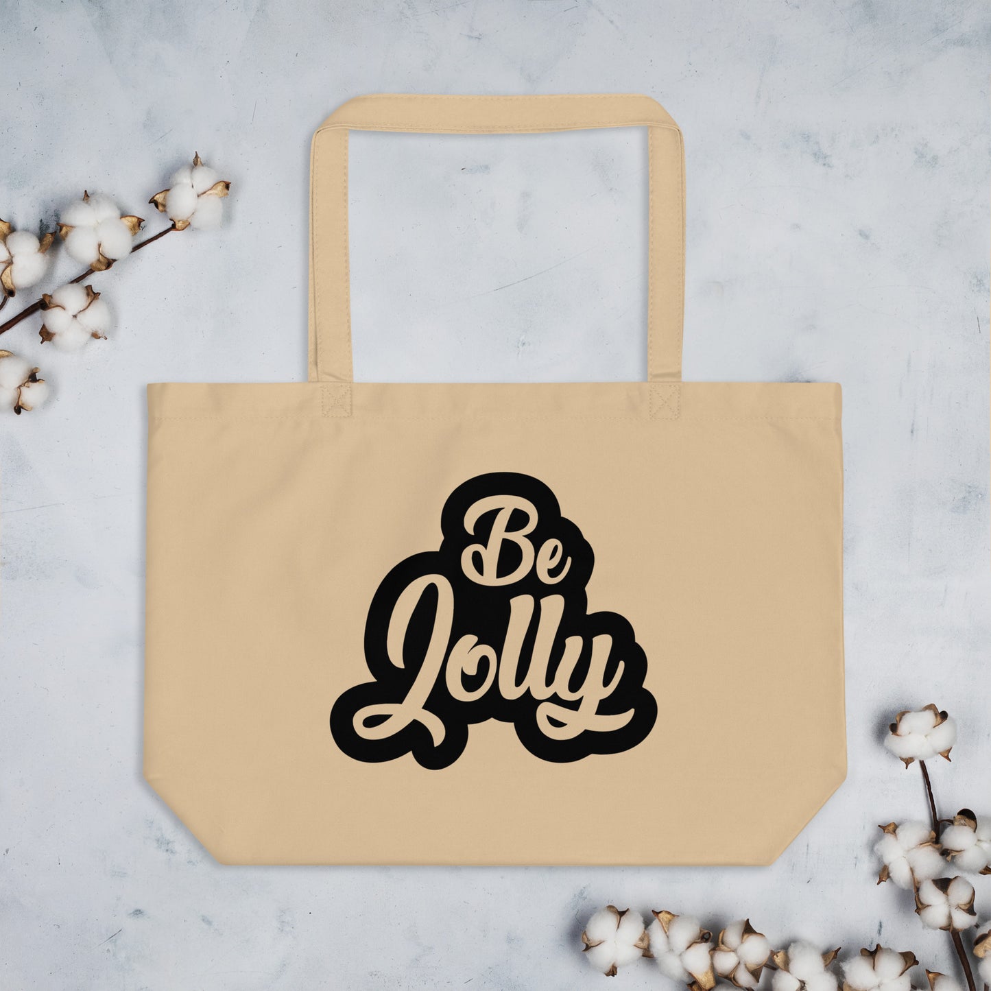 Be Jolly Large organic tote bag