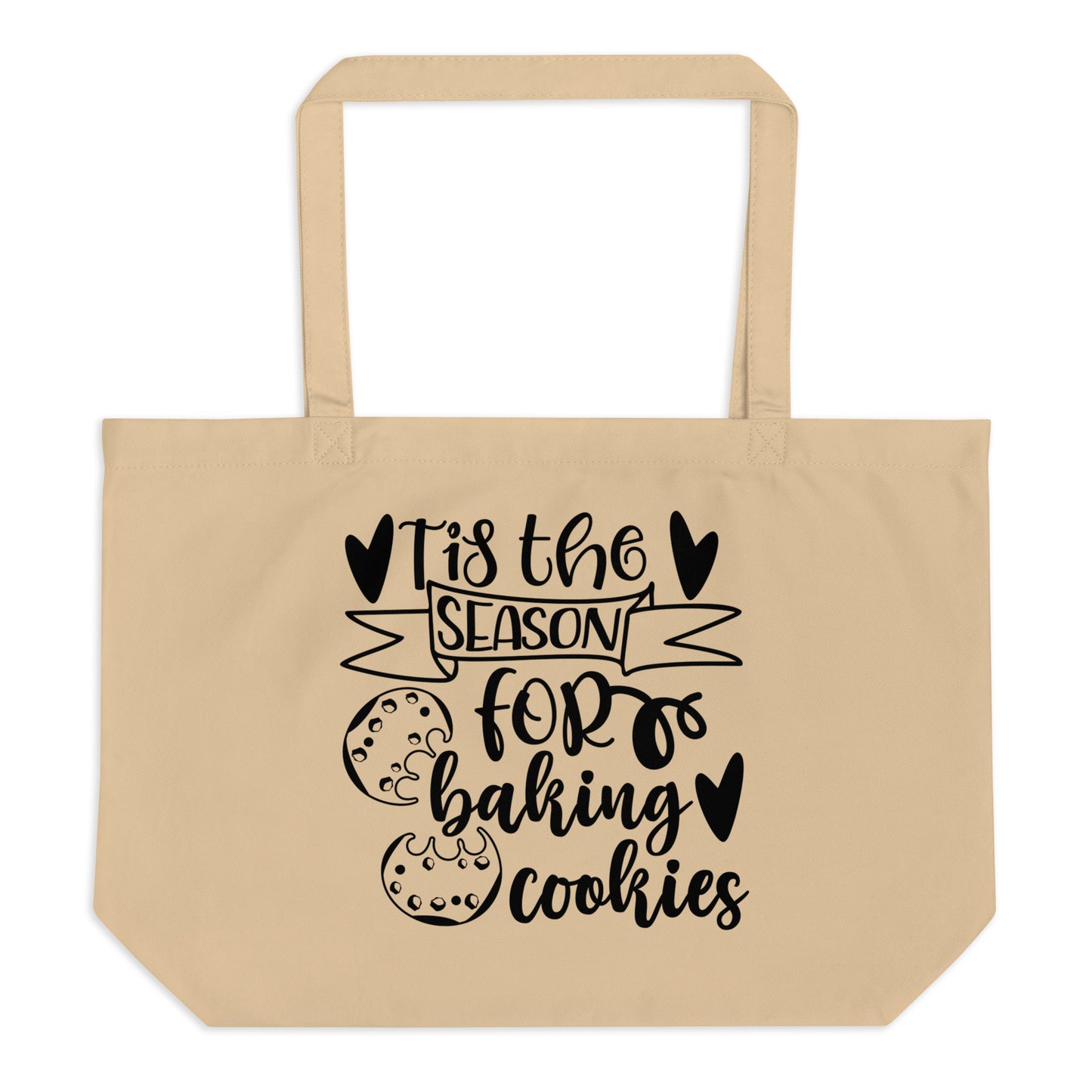 Tis the Season for Baking Cookies Large organic tote bag