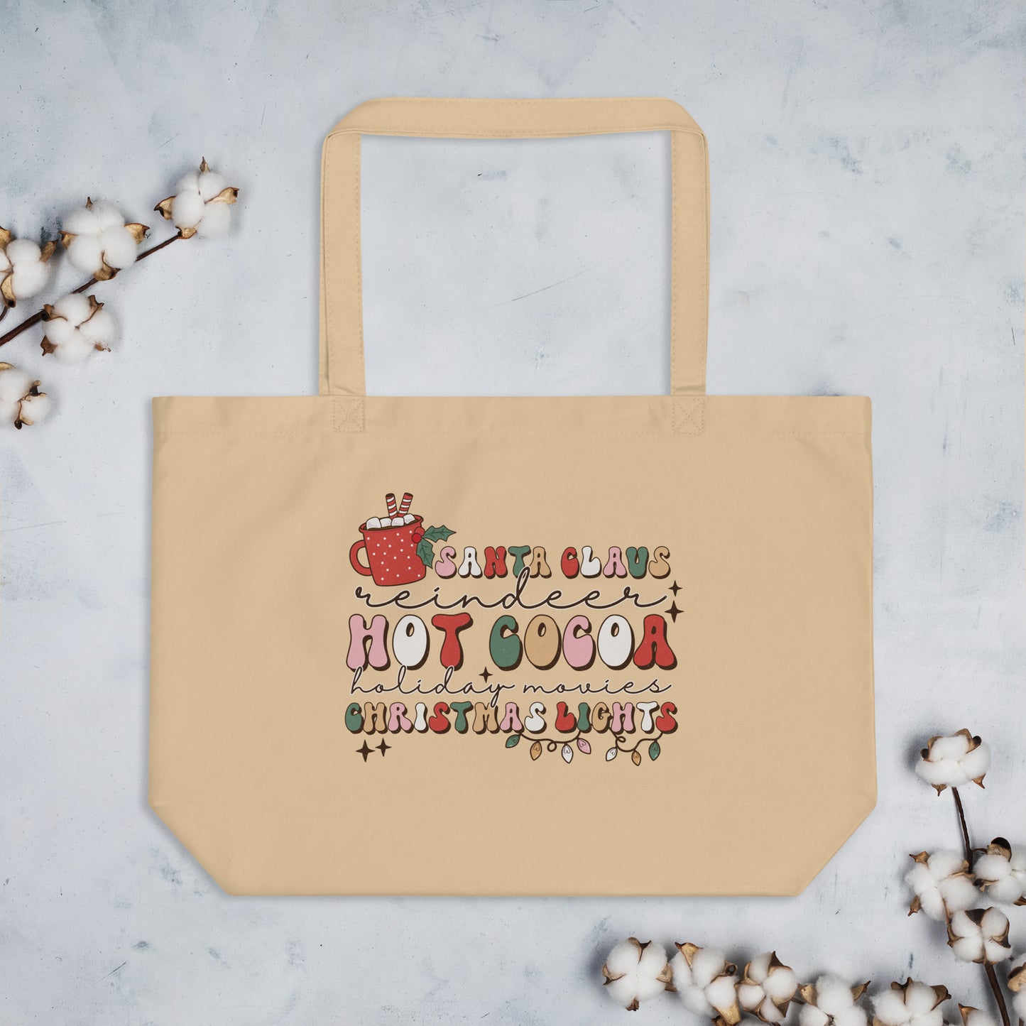 Santa Claus Reindeer Hot Cocoa Holiday Movies Christmas Lights Large organic tote bag