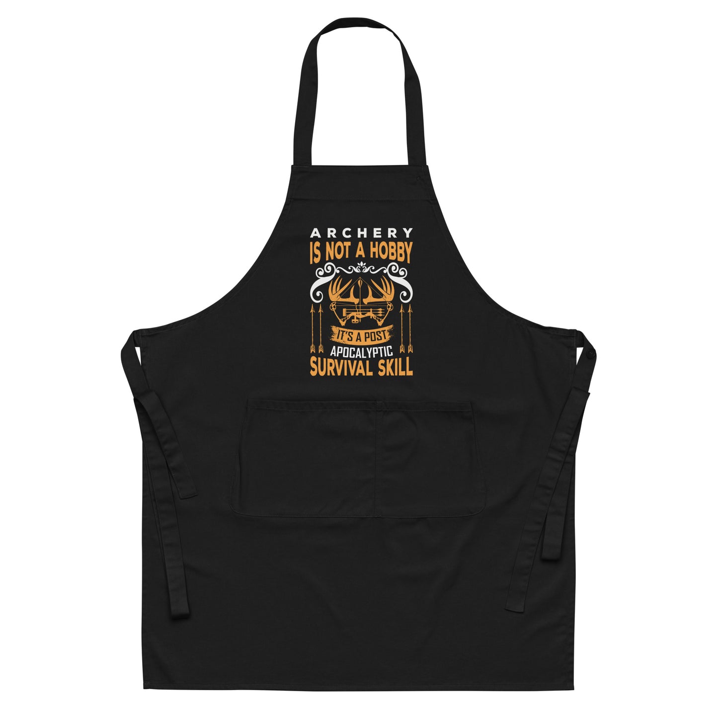 Archery is Not a Hobby Organic cotton apron