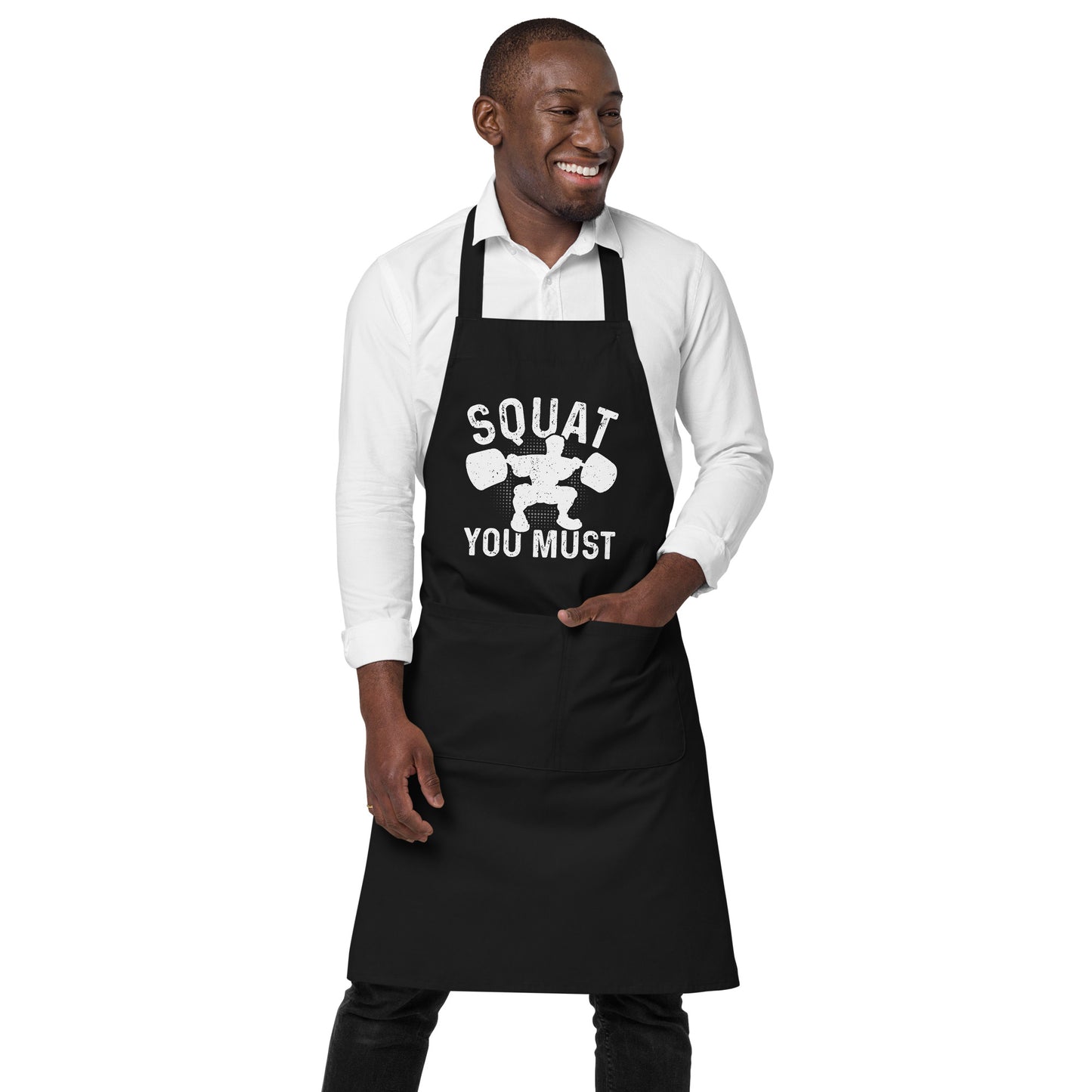 Squat You Must Organic cotton apron