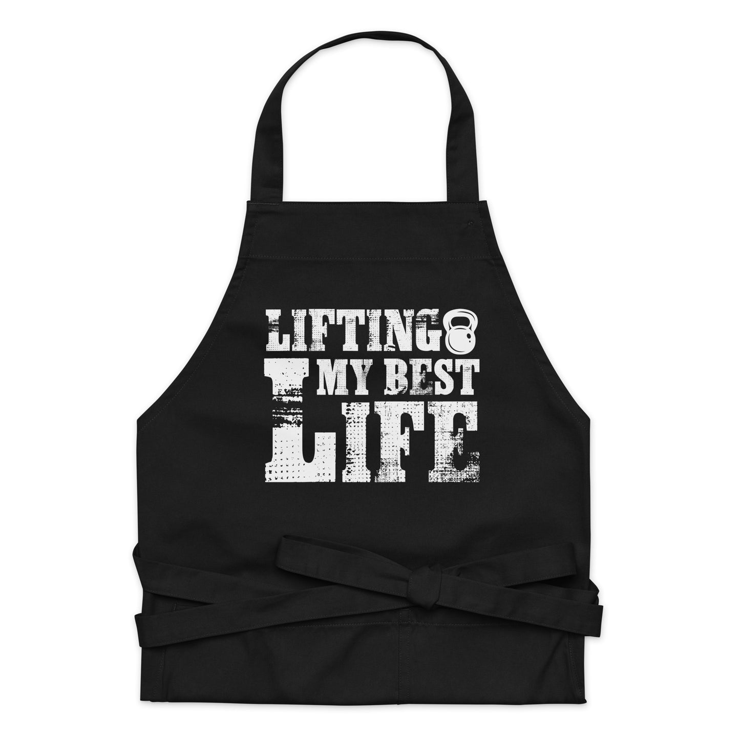 Lifting My Best Life Organic cotton apron
