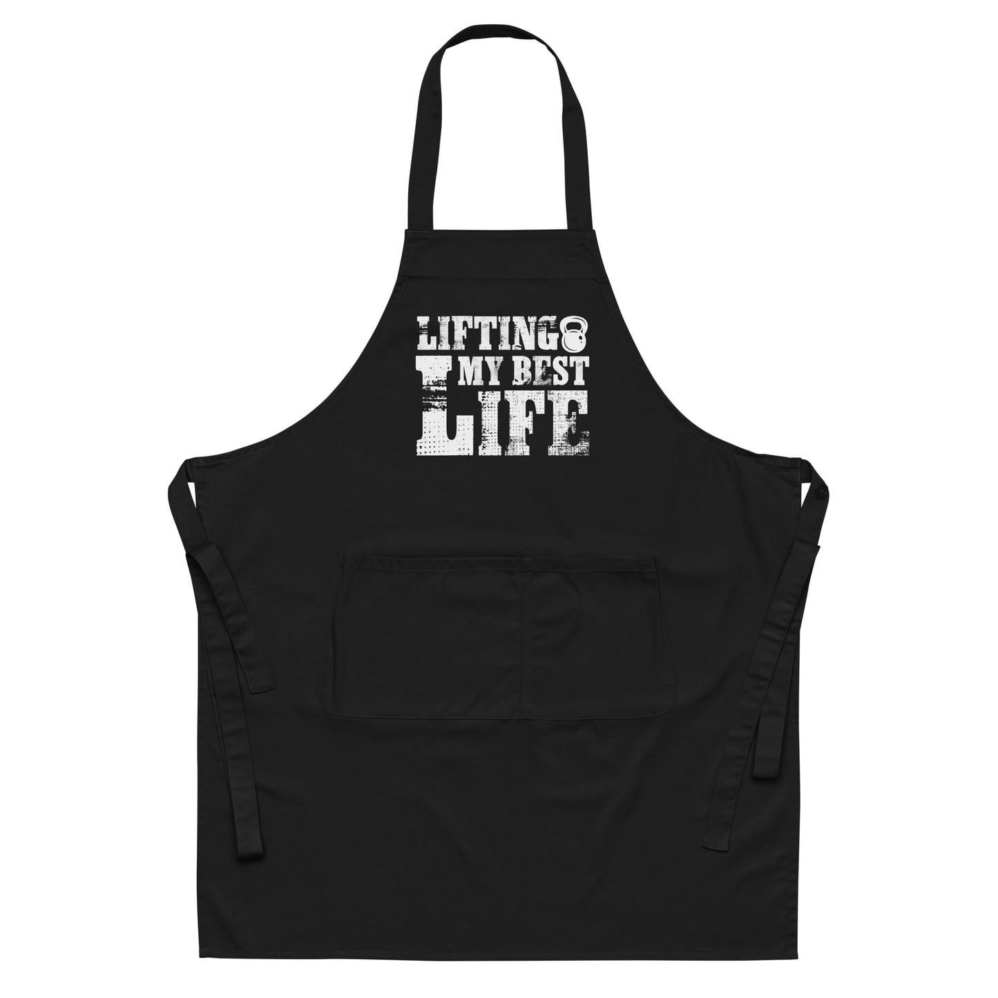 Lifting My Best Life Organic cotton apron