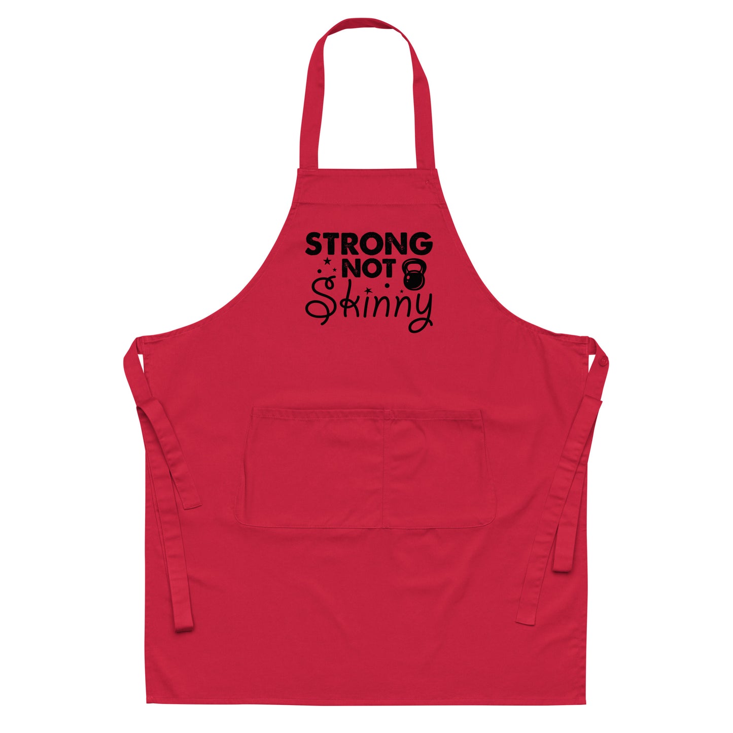 Strong Not Skinny Organic cotton apron