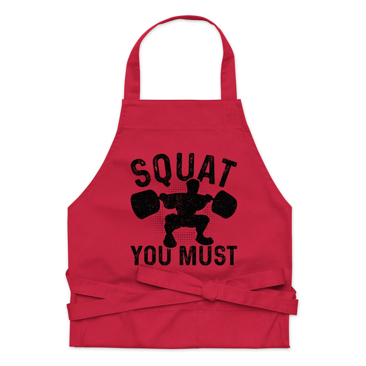 Squat You Must Organic cotton apron