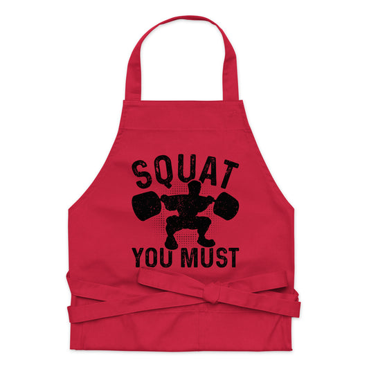 Squat You Must Organic cotton apron