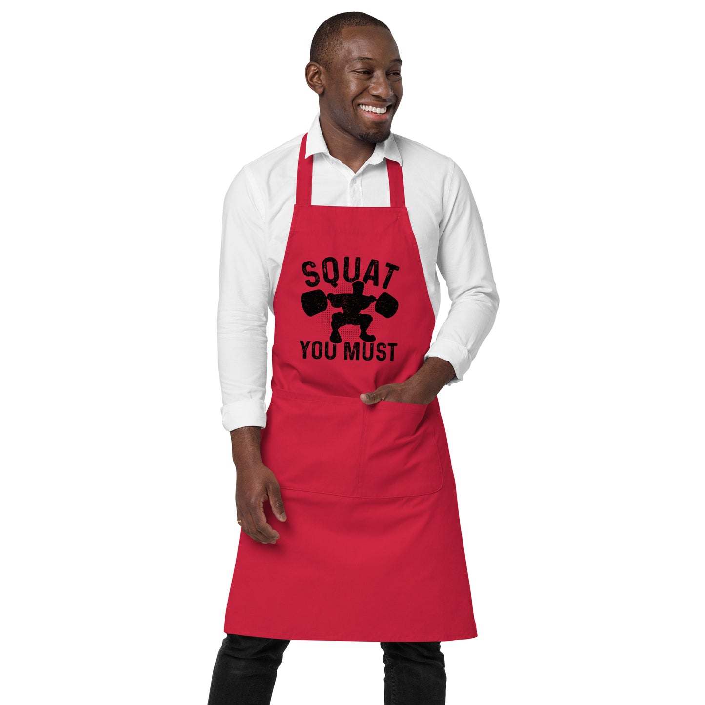 Squat You Must Organic cotton apron