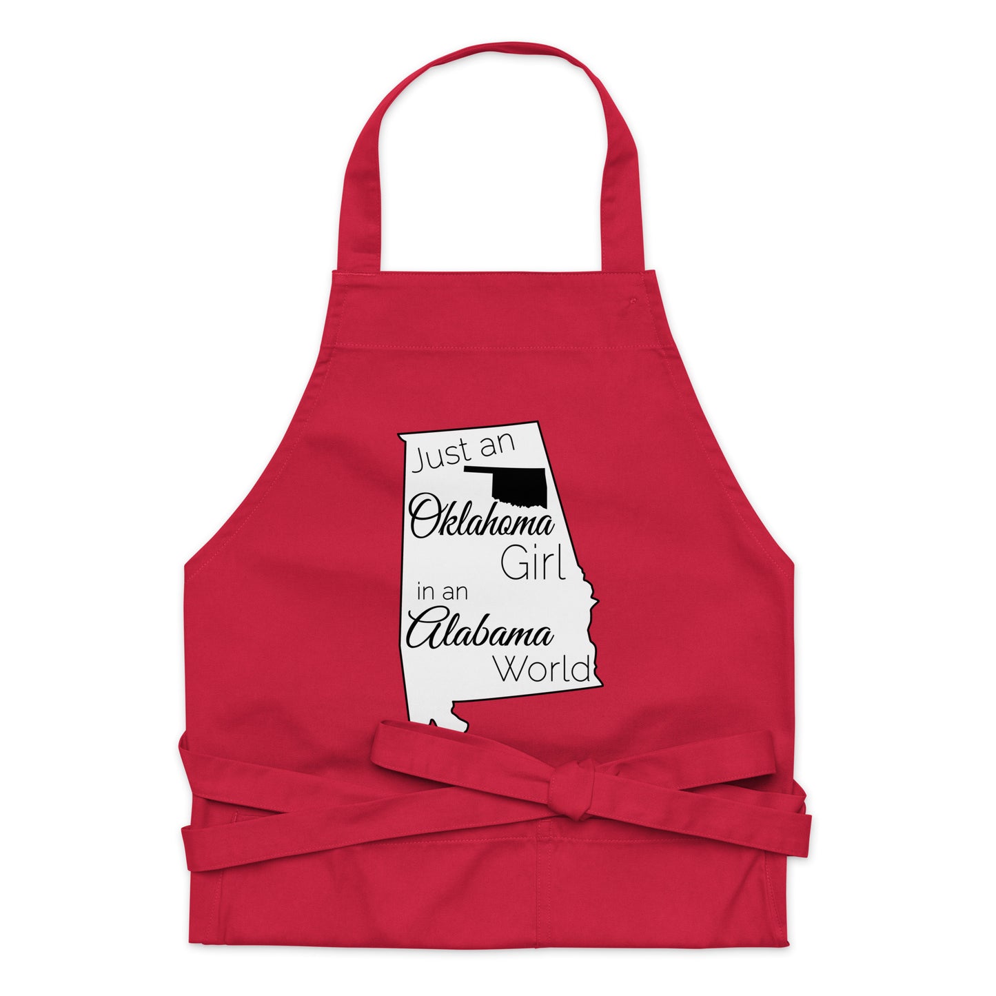 Just an Oklahoma Girl in an Alabama World Organic cotton apron