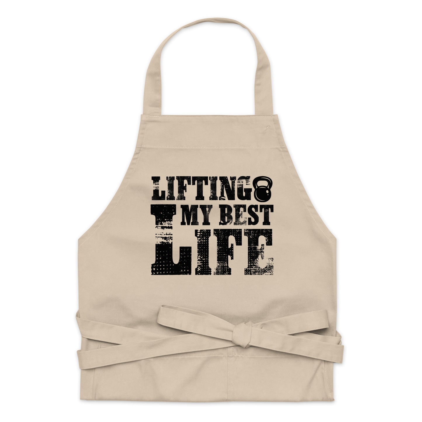 Lifting My Best Life Organic cotton apron