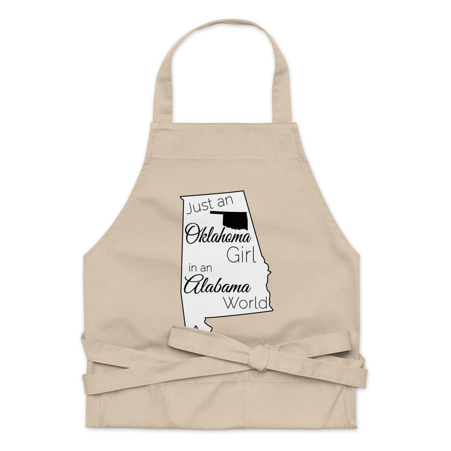 Just an Oklahoma Girl in an Alabama World Organic cotton apron