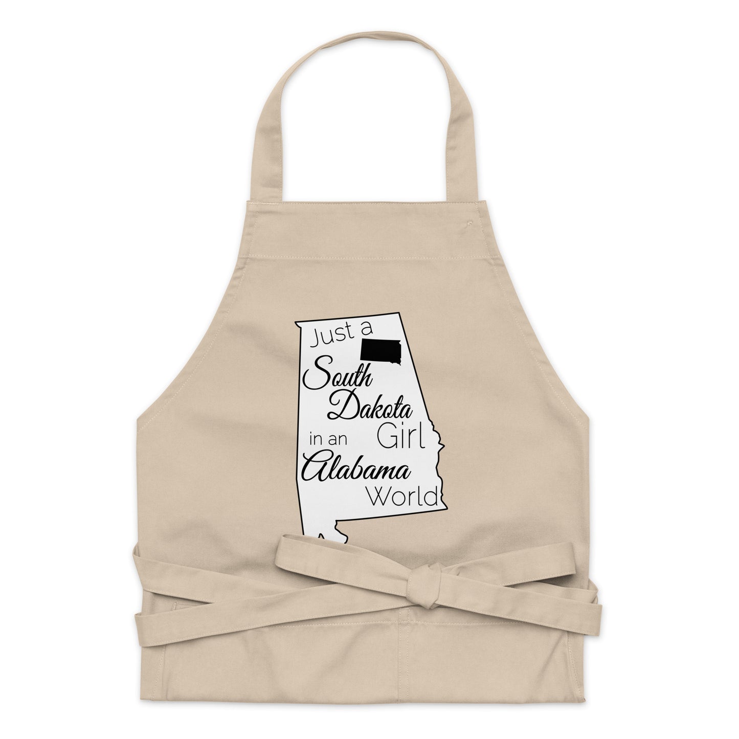 Just a South Dakota Girl in an Alabama World Organic cotton apron