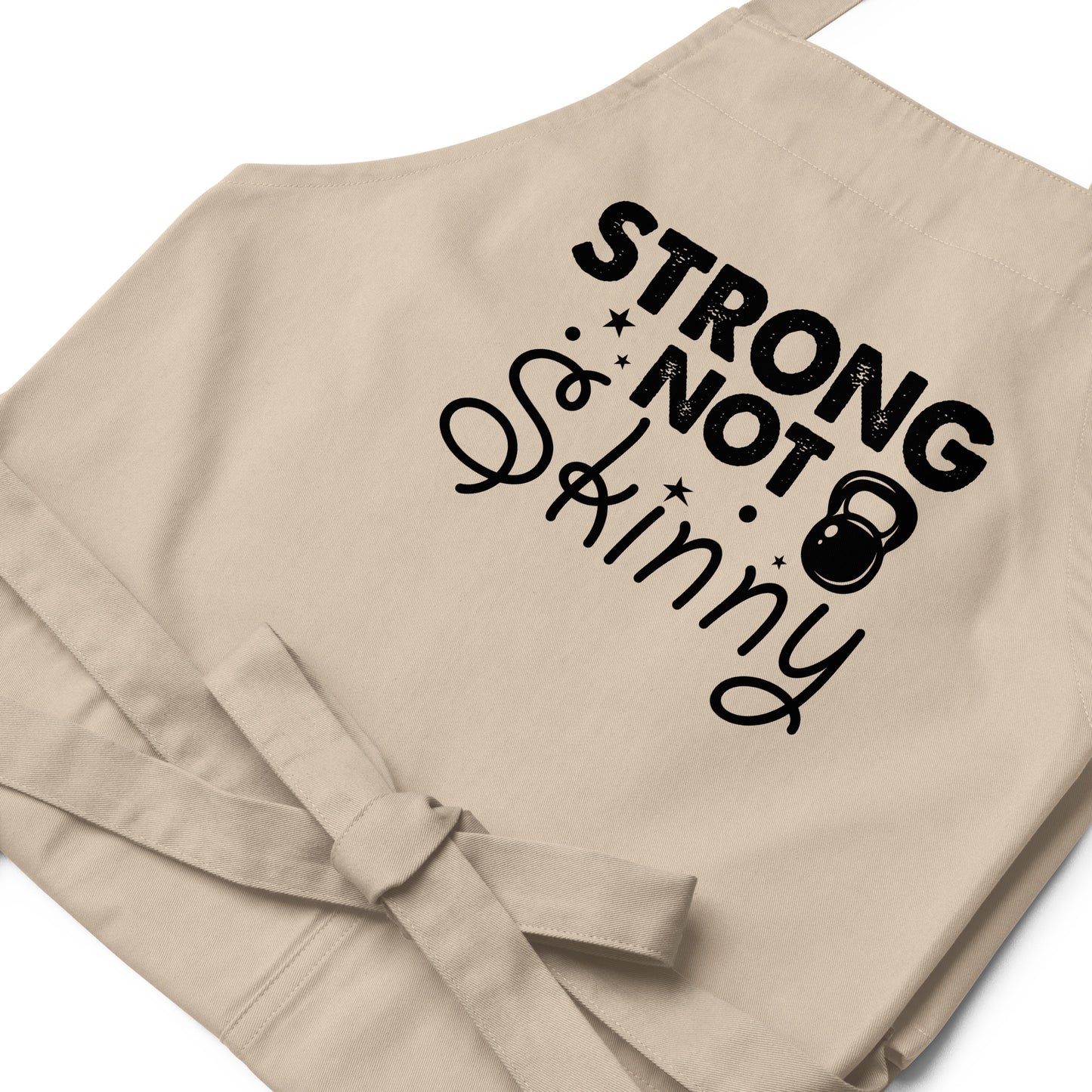 Strong Not Skinny Organic cotton apron