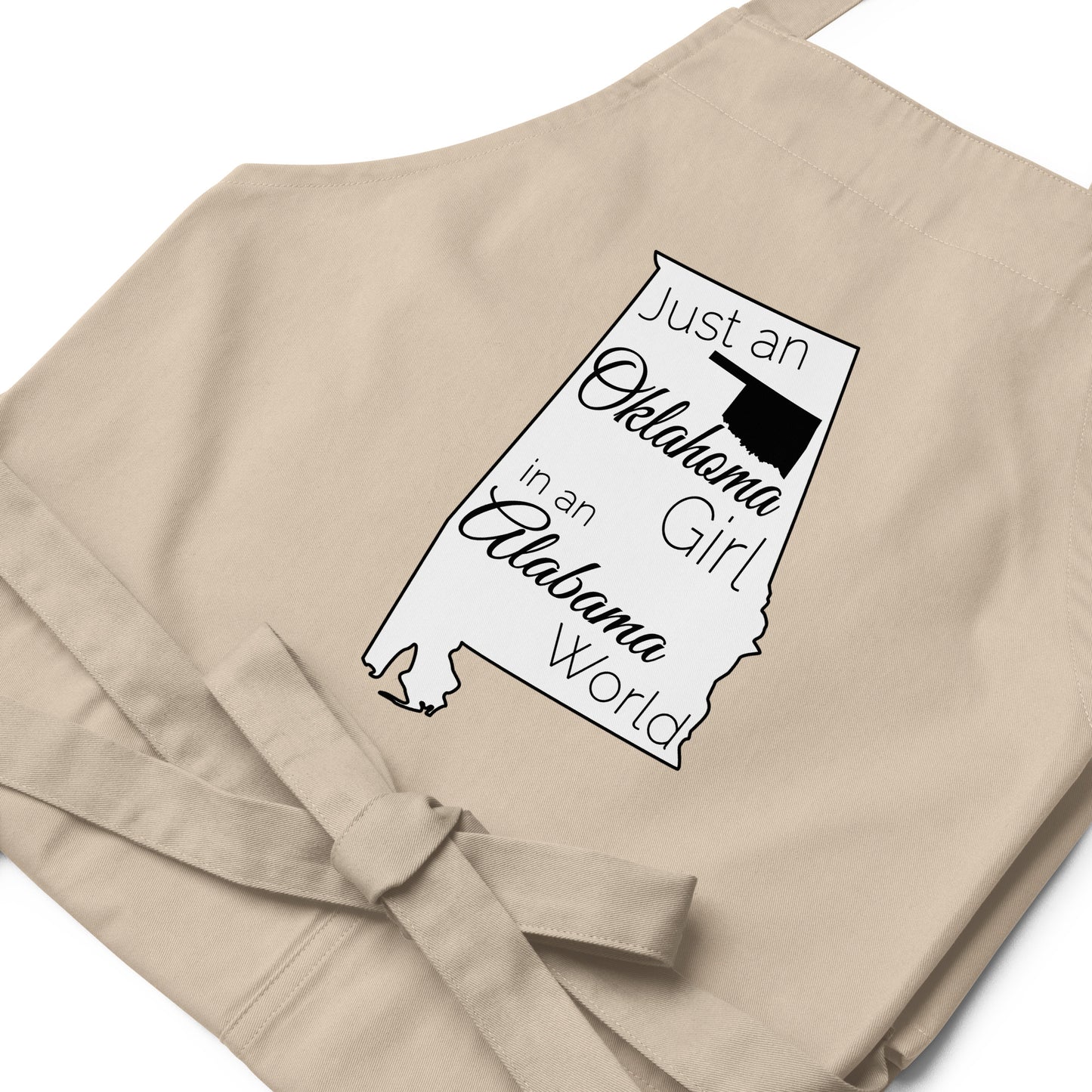 Just an Oklahoma Girl in an Alabama World Organic cotton apron