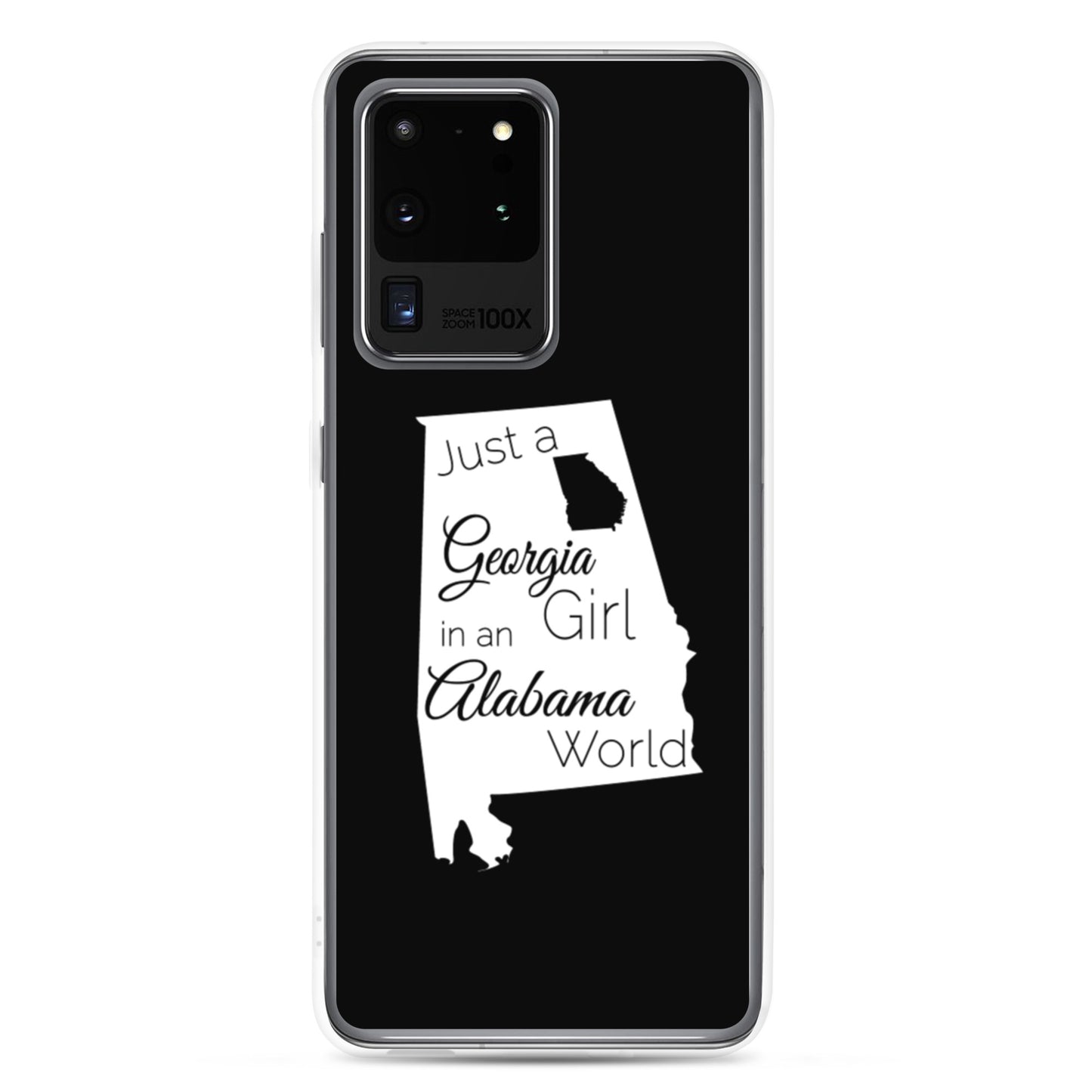 Just a Georgia Girl in an Alabama World Samsung Case