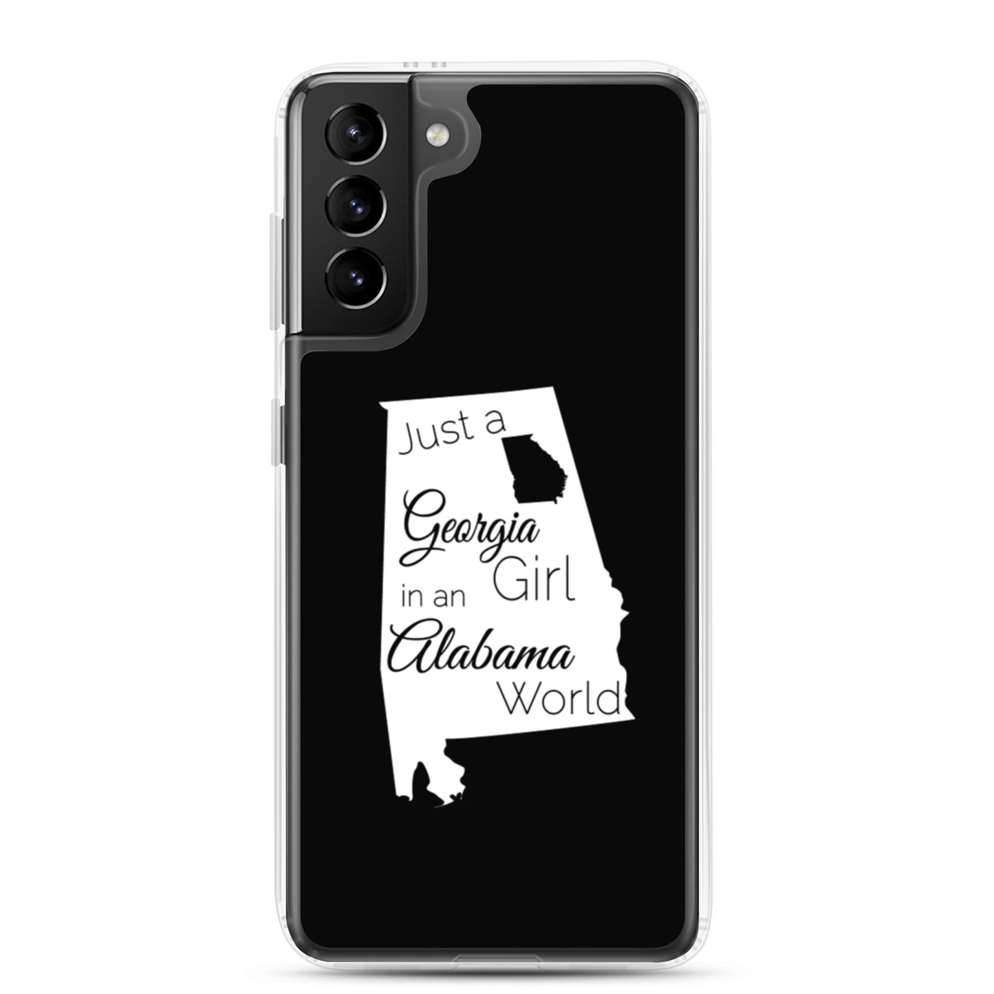 Just a Georgia Girl in an Alabama World Samsung Case