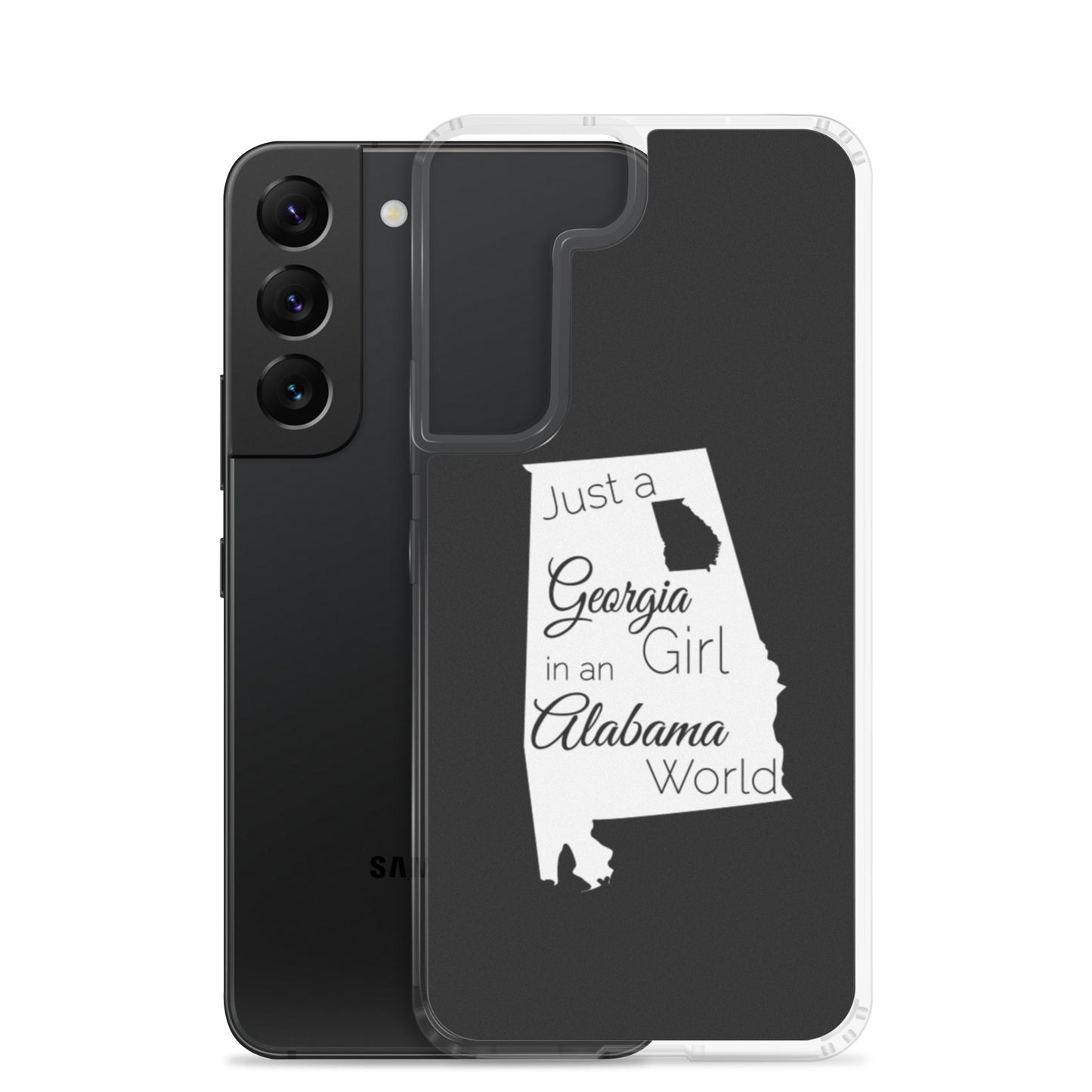 Just a Georgia Girl in an Alabama World Samsung Case