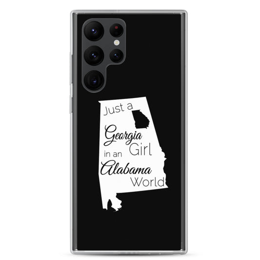 Just a Georgia Girl in an Alabama World Samsung Case