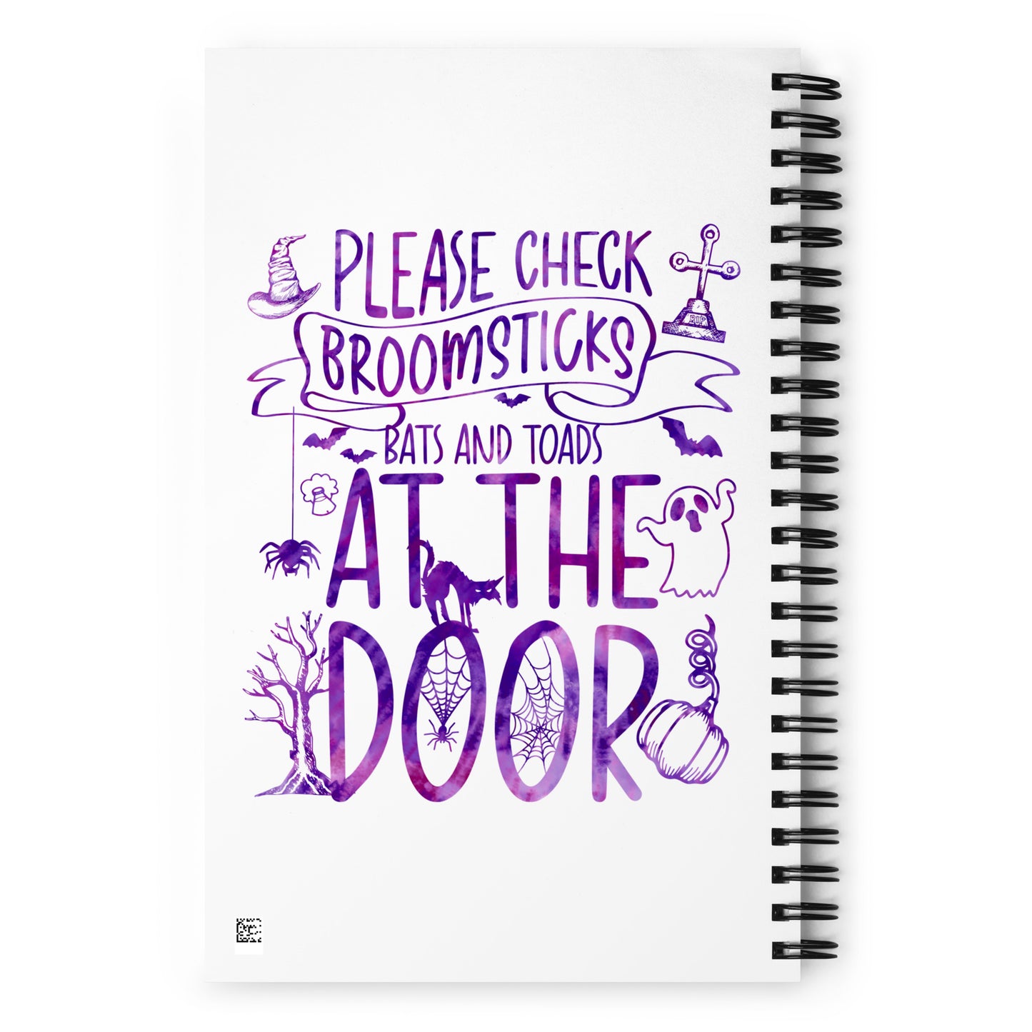 Please Check Your Broomsticks Bats and Toads at the Door Spiral notebook