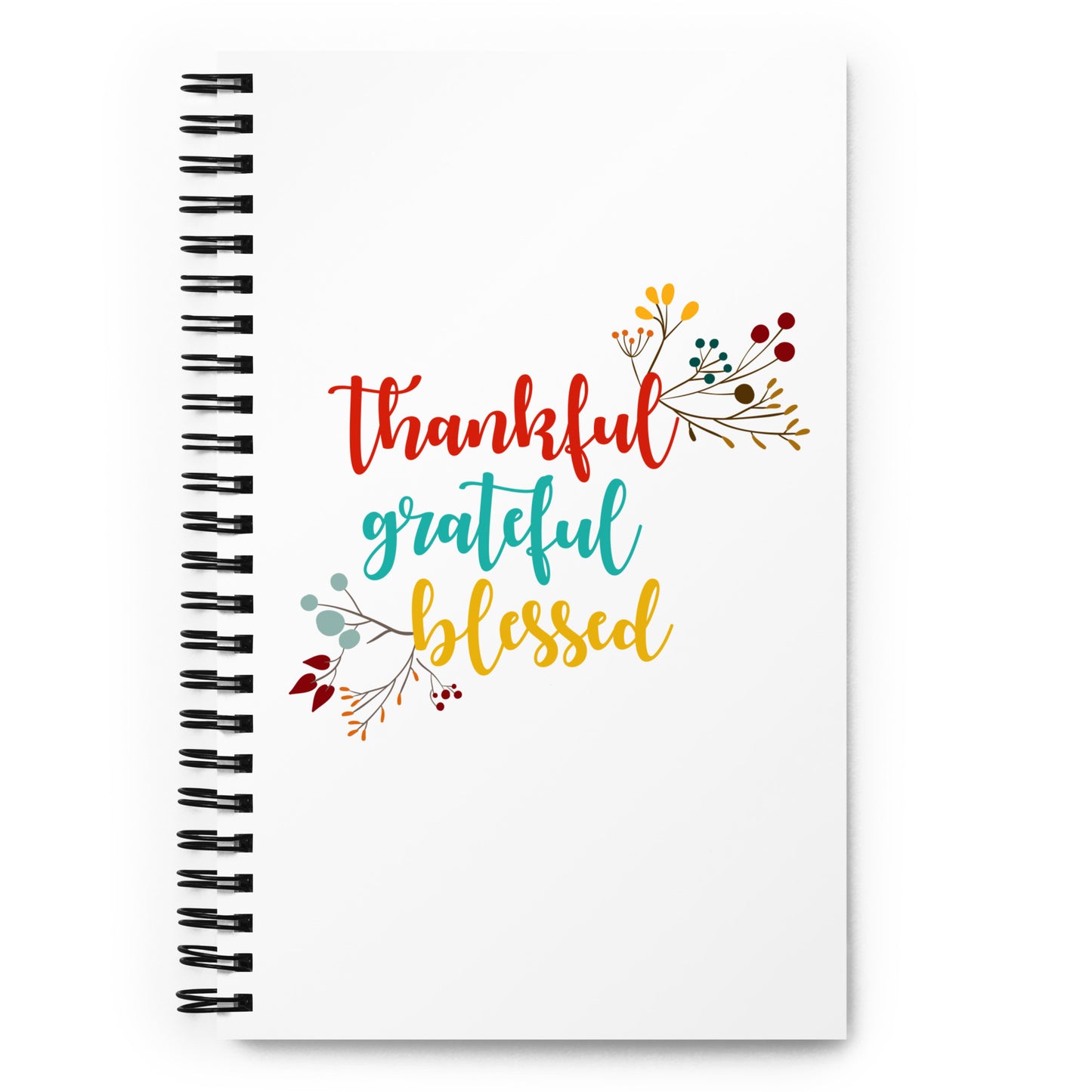 Thankful Grateful Blessed Spiral notebook