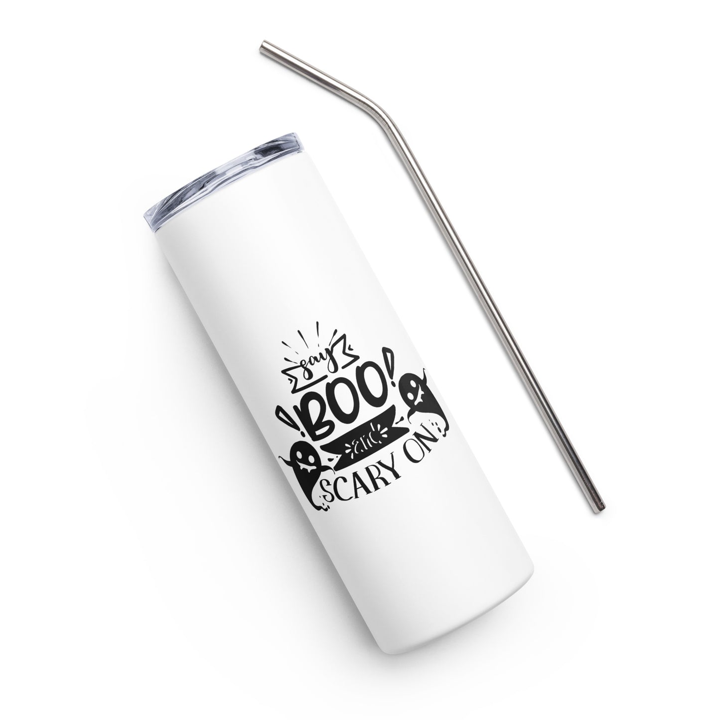 Say Boo and Carry On Stainless steel tumbler