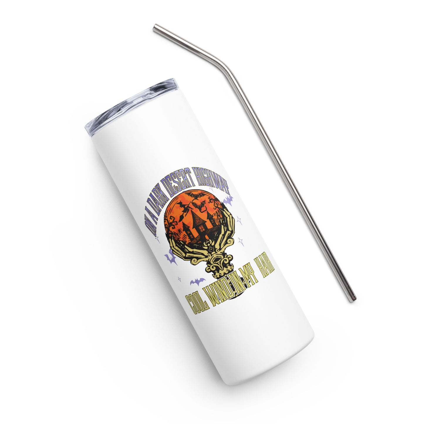 On a Dark Desert Highway Stainless steel tumbler
