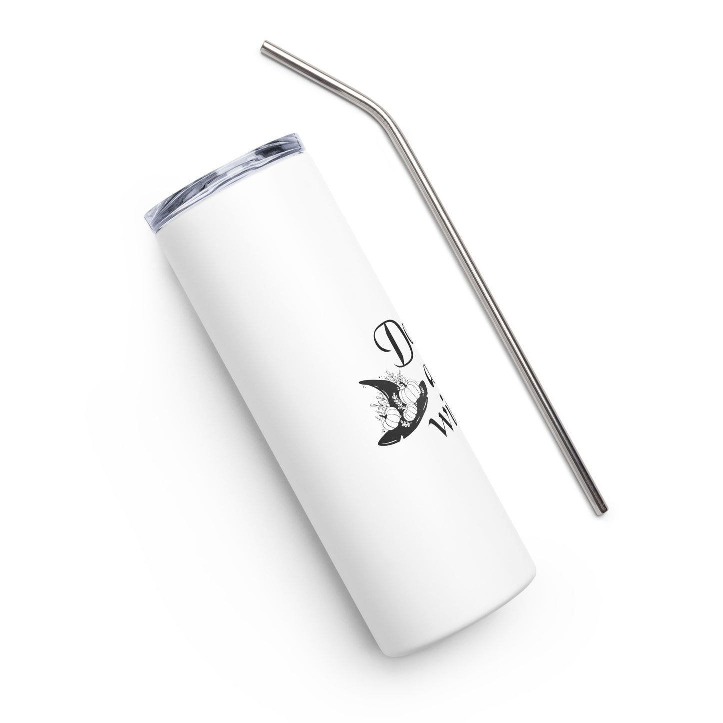 Don't Be a Basic Witch Stainless steel tumbler