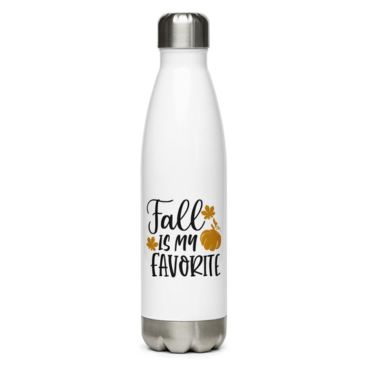 Fall is My Favorite Stainless Steel Water Bottle