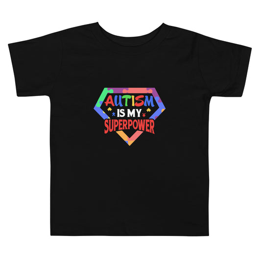 Autism is my Superpower Toddler Tshirt
