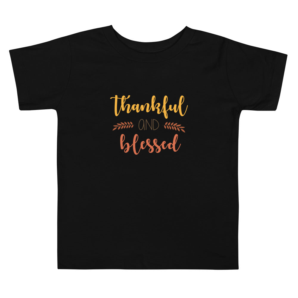 Thankful and Blessed Toddler Short Sleeve Tee