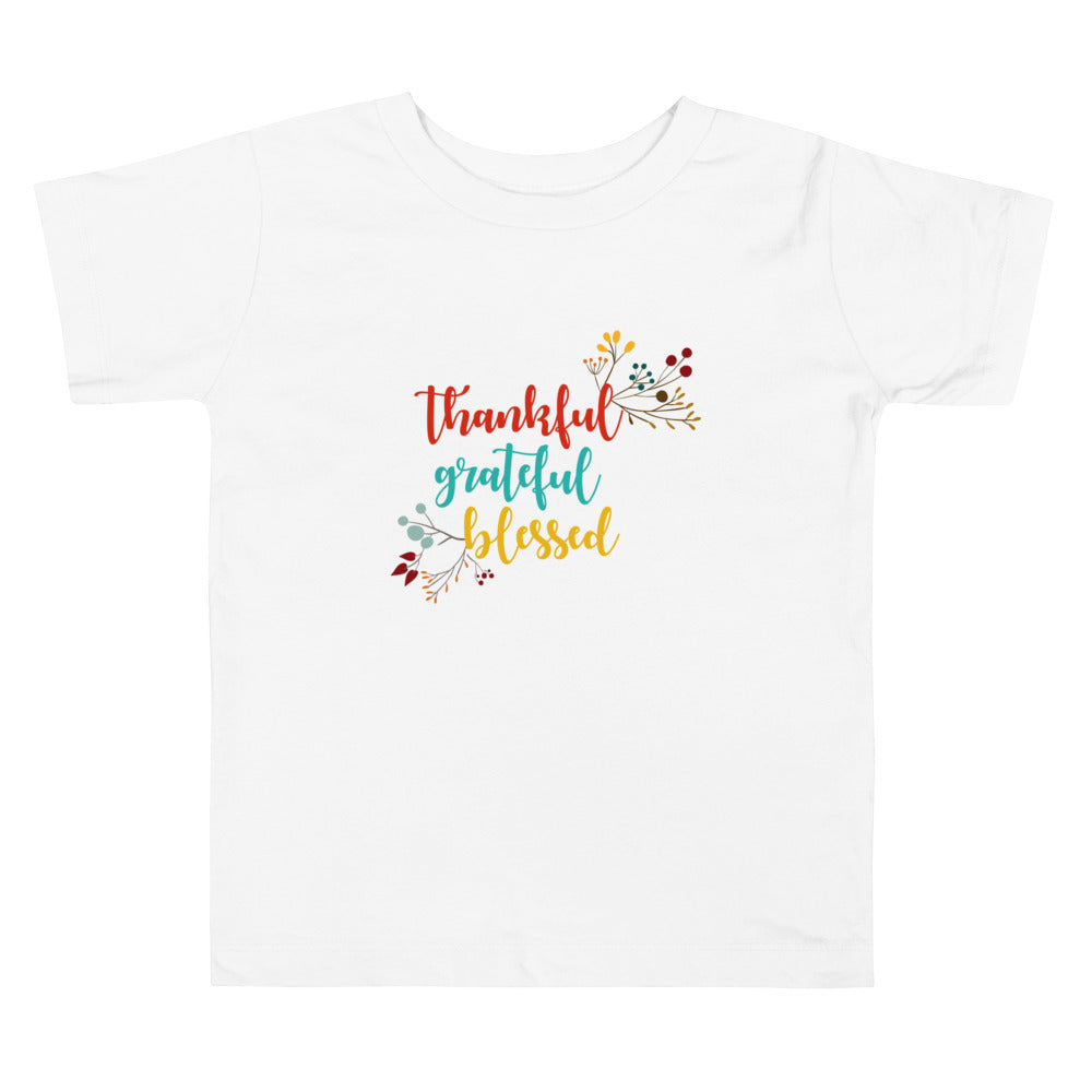 Thankful Grateful Blessed Toddler Short Sleeve Tee