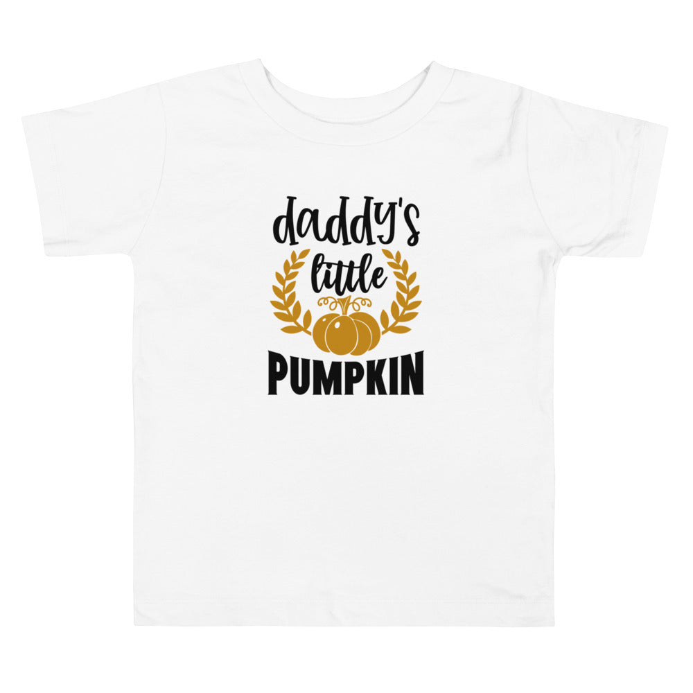 Daddy's Little Pumpkin Toddler T-shirt