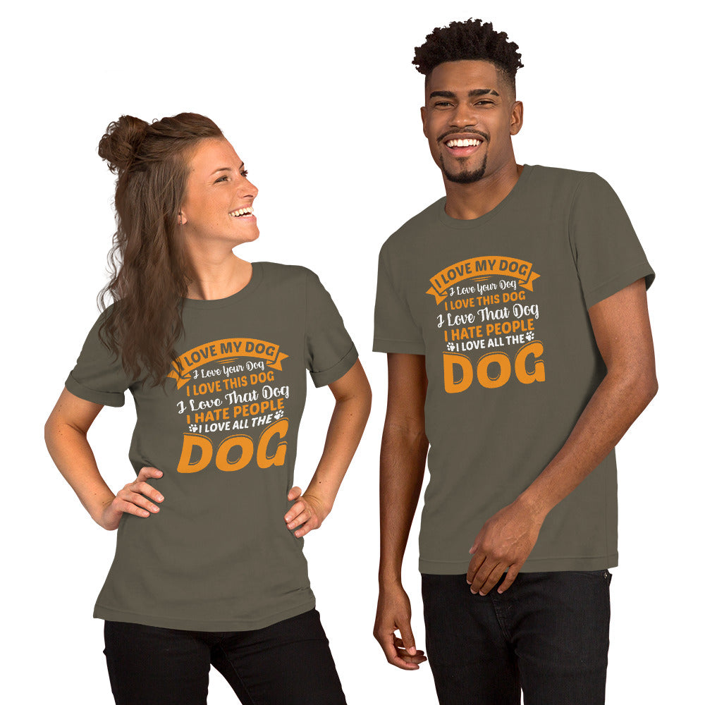 I Love My Dog Unisex t-shirt