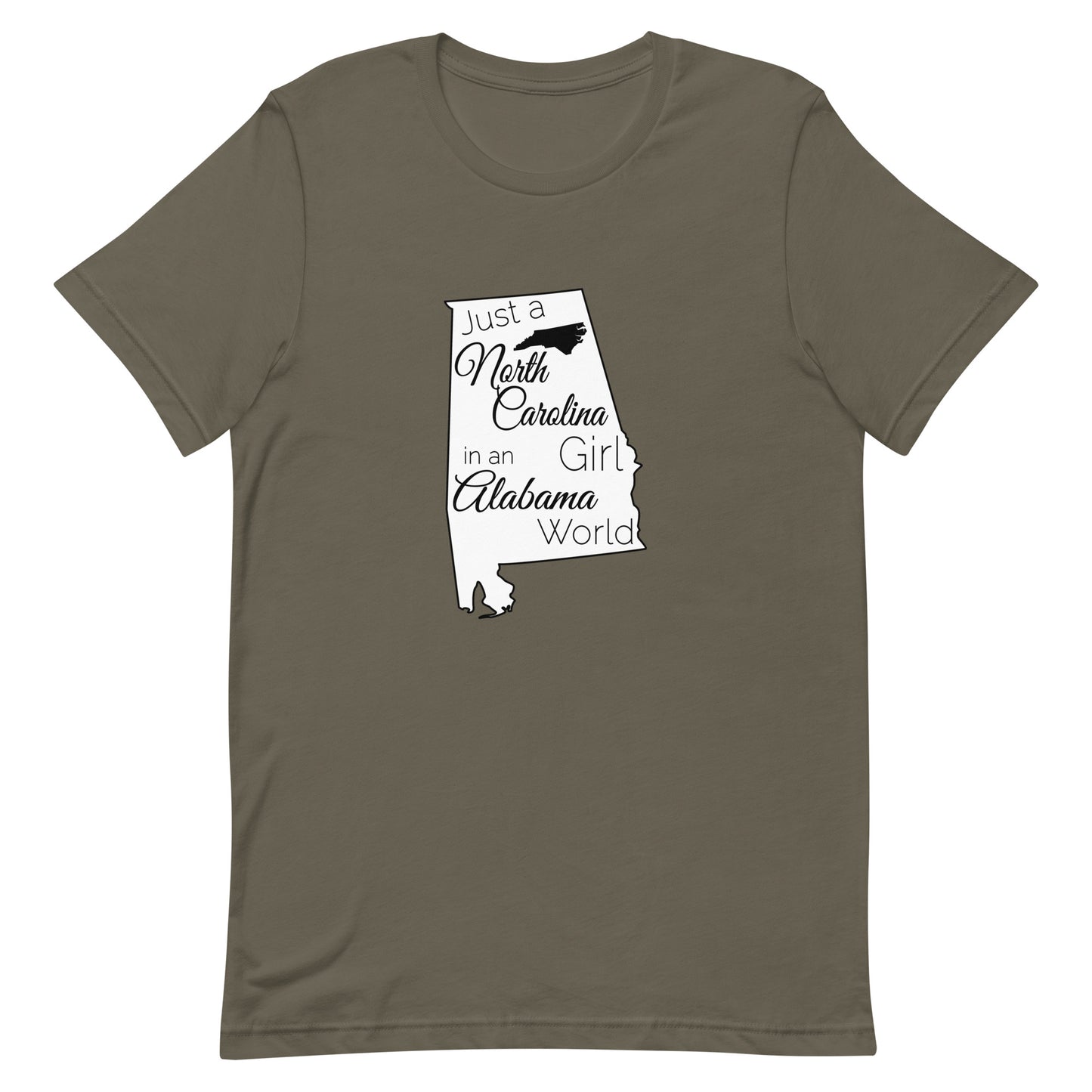 Just a North Carolina Girl in an Alabama World Unisex t-shirt