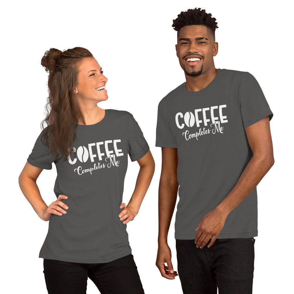Coffee Completes Me Unisex T-shirt