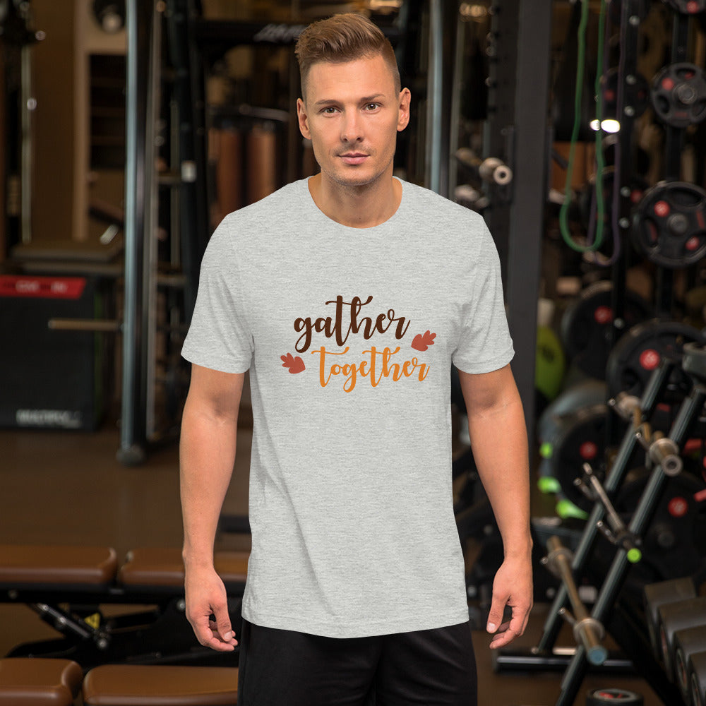Gather Together Unisex T-shirt
