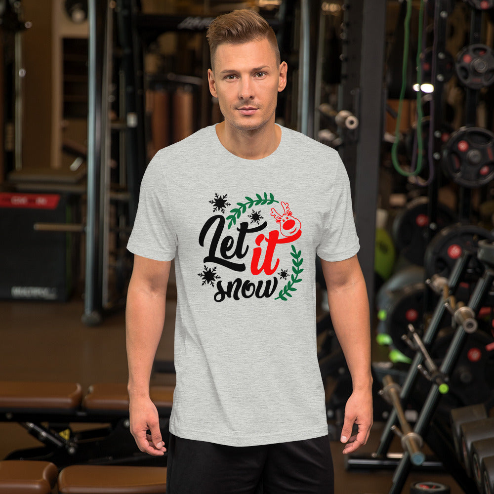 Let It Snow Unisex t-shirt