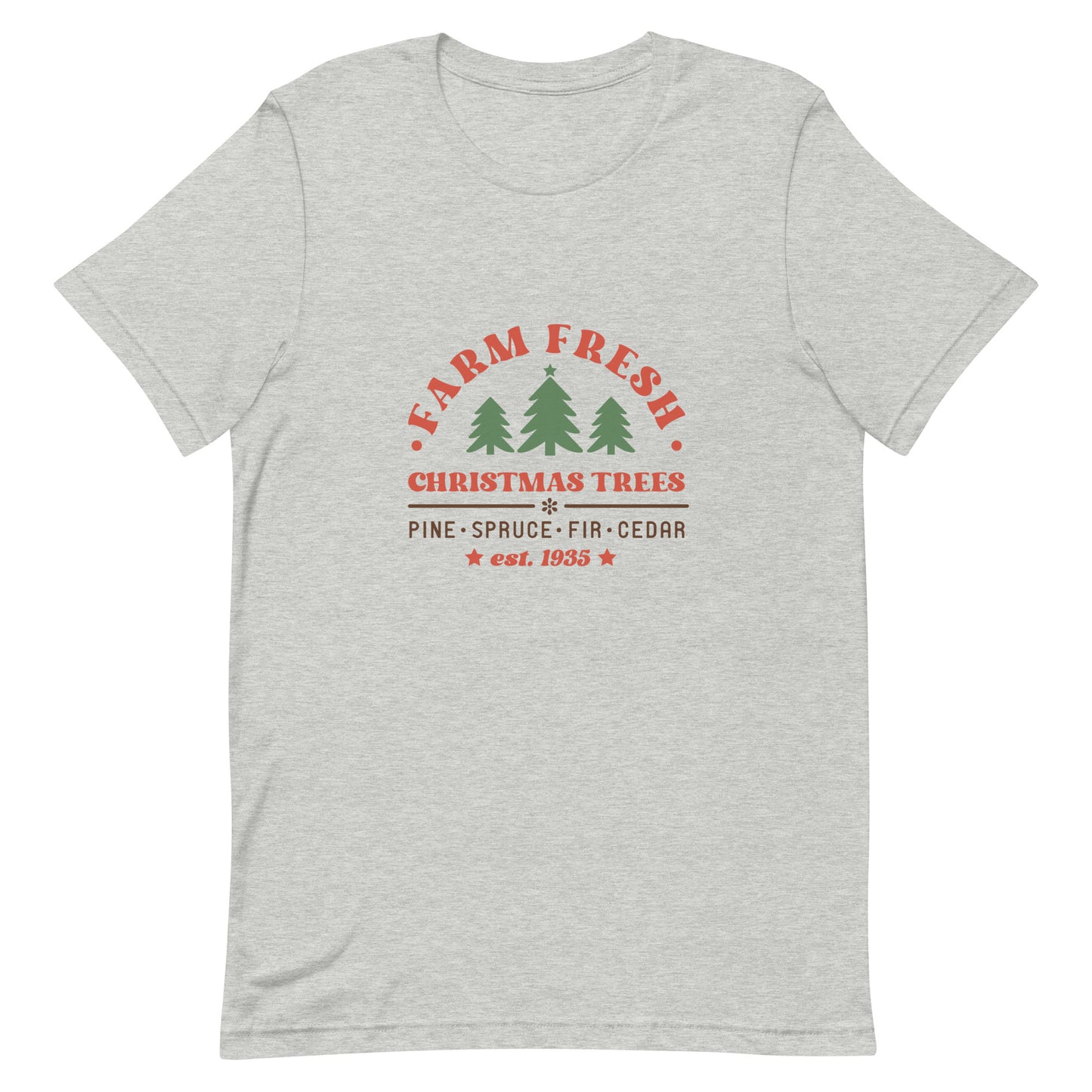 Farm Fresh Christmas Trees Unisex T-shirt