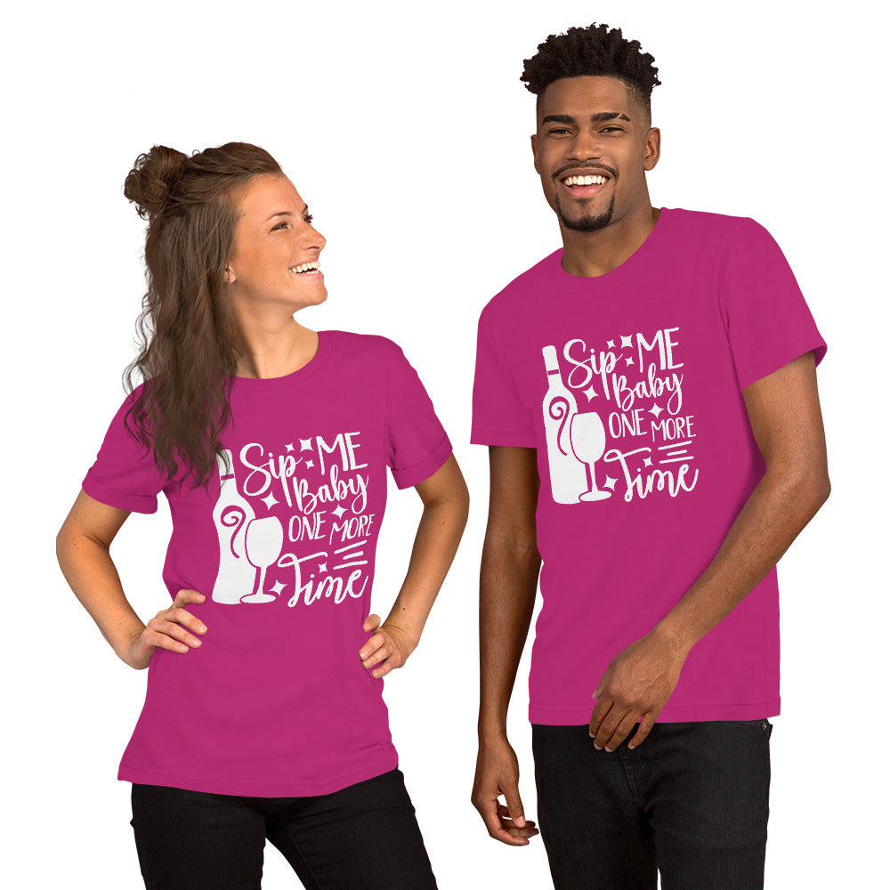 Sip Me Baby One More Time Unisex t-shirt