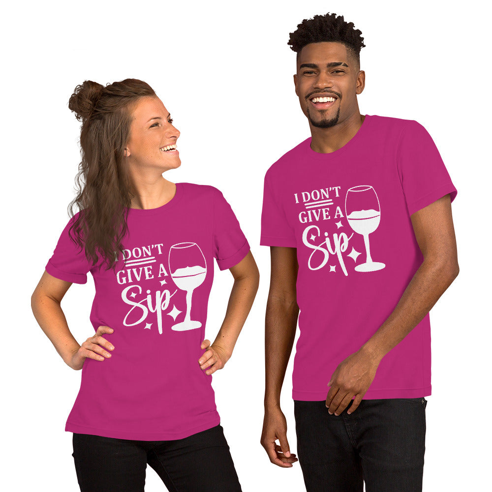 I Don't Give a Sip Unisex T-shirt - Wine