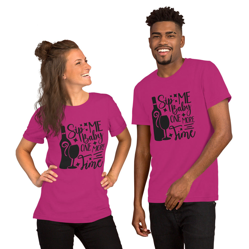 Sip Me Baby One More Time Unisex t-shirt