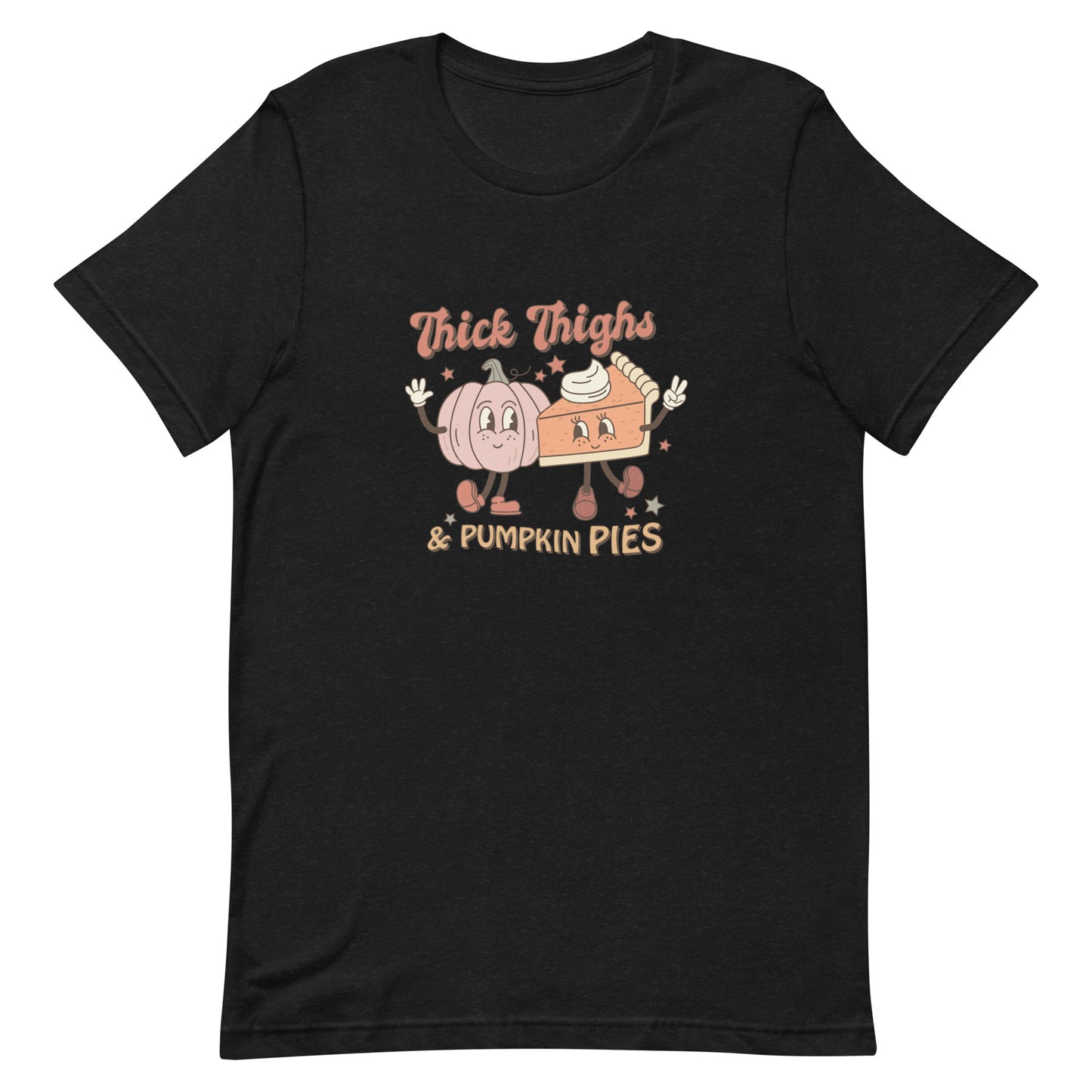 Thick Thighs and Pumpkin Pies Unisex t-shirt