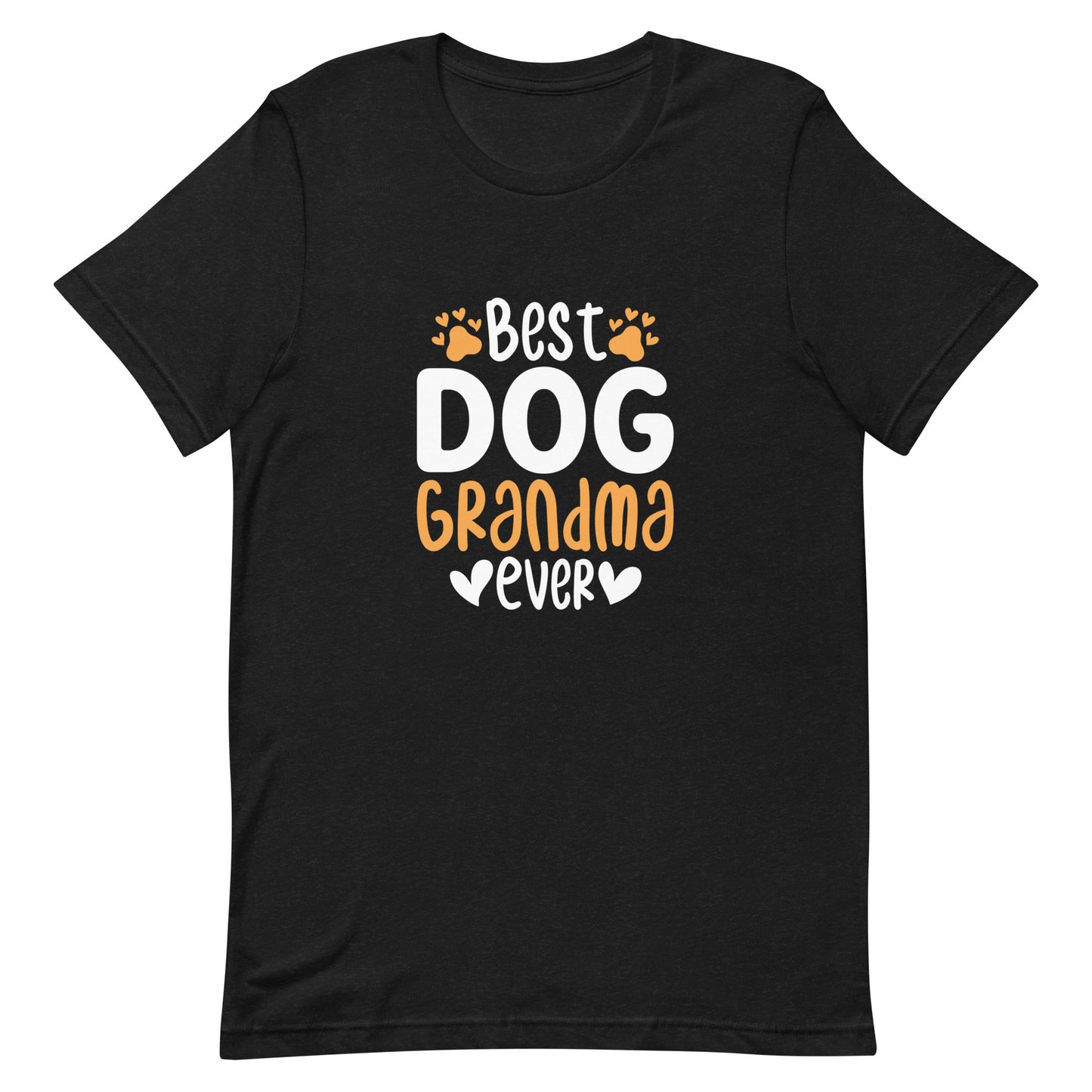Best Dog Grandma Ever Unisex Tshirt