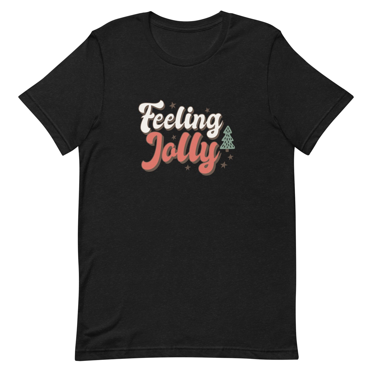 Feeling Jolly Unisex T-shirt