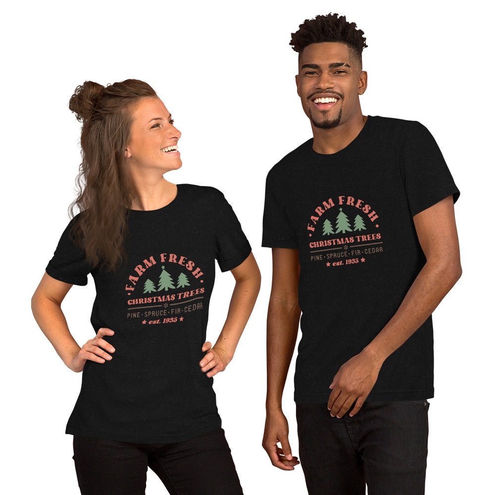 Farm Fresh Christmas Trees Unisex T-shirt
