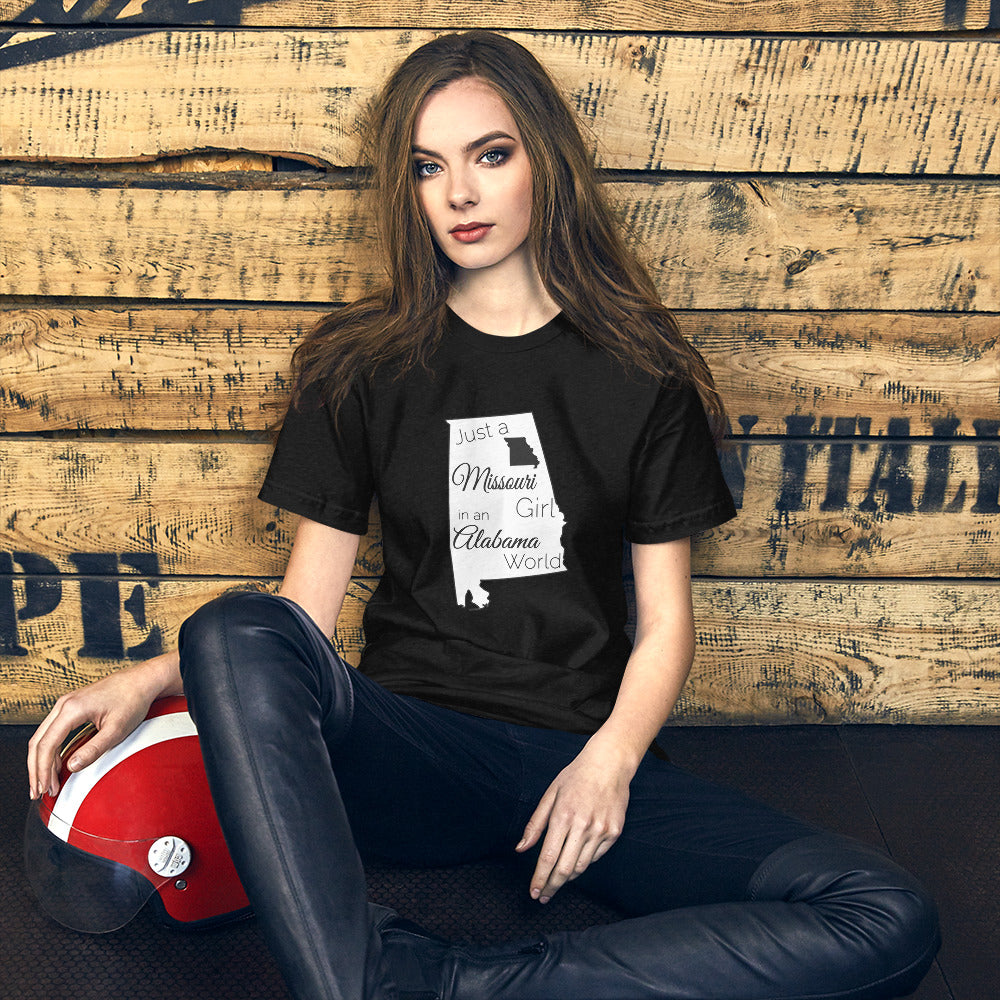 Just a Missouri Girl in an Alabama World Unisex t-shirt
