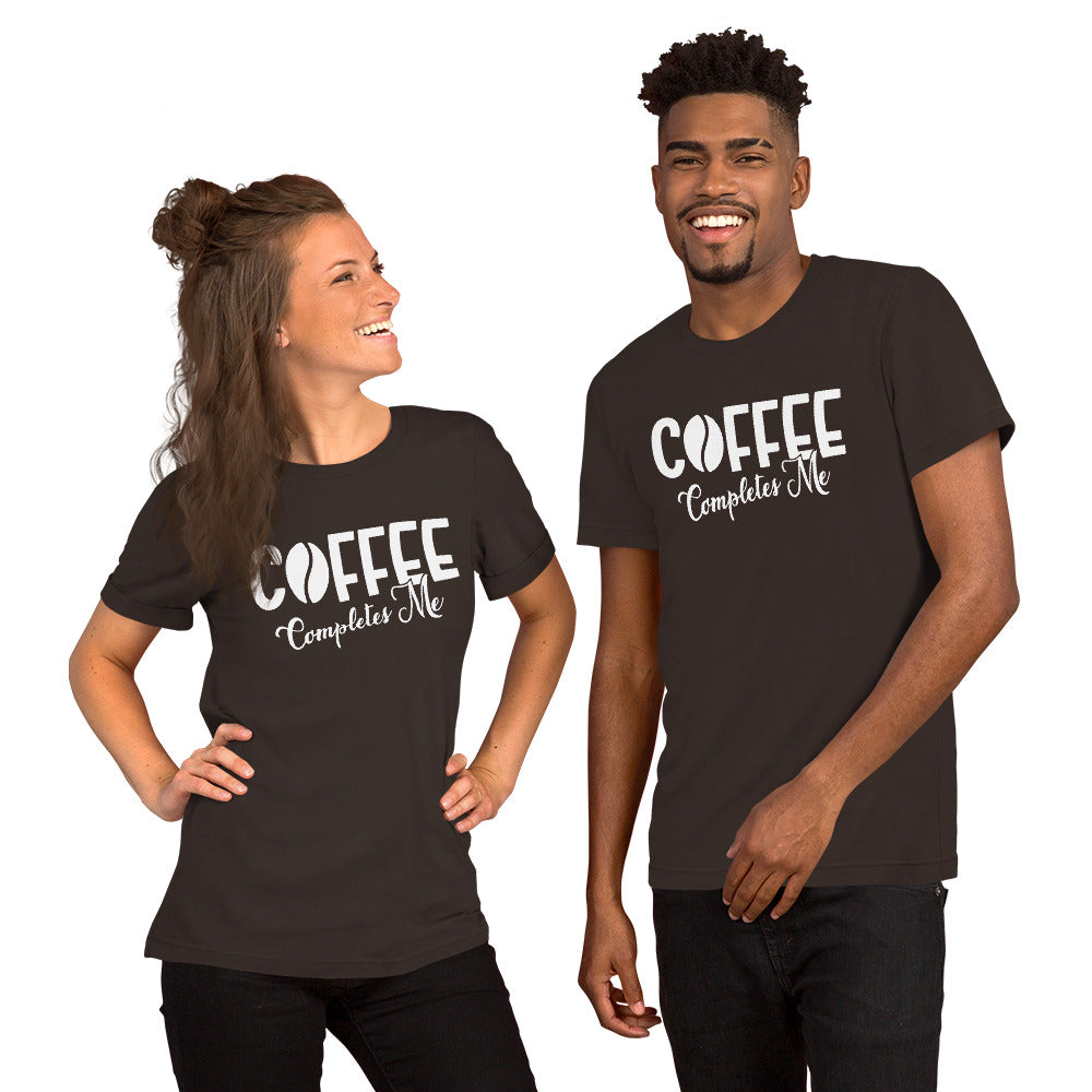 Coffee Completes Me Unisex T-shirt