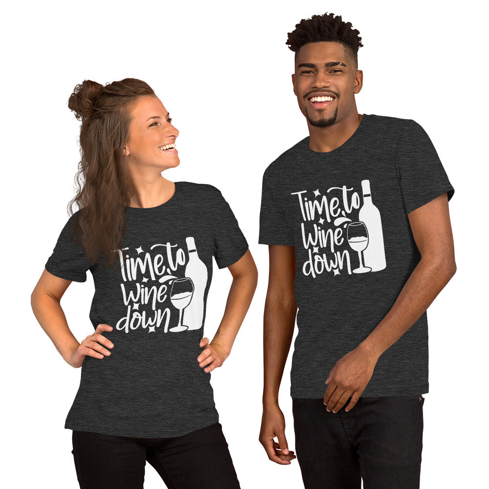 Time to Wine Down Unisex t-shirt
