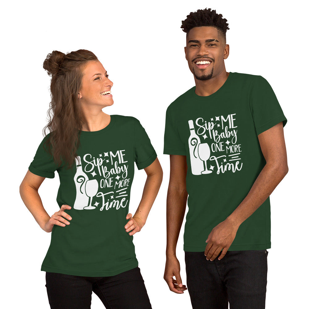 Sip Me Baby One More Time Unisex t-shirt